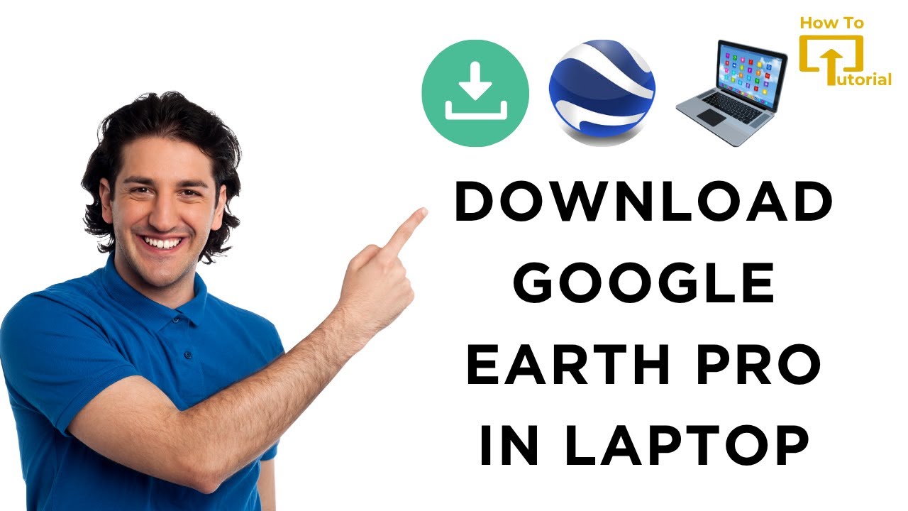 How to Download Google Earth Pro in Laptop - YouTube