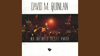 Video thumbnail of "David Quinlan - Ninguém Me Toca Como Tu (Ao vivo)"