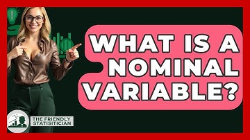 What Is A Nominal Variable? - The Friendly Statistician