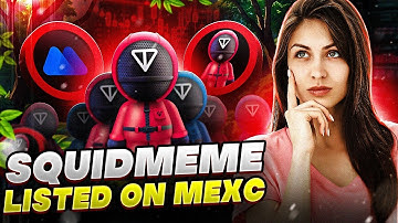 💫🔥🚀SquidMeme Listed on MEXC ! Next Meme Gem 2025 💫🔥🚀
