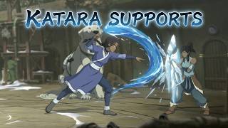 Katara’s Supports: Beginners Guide!