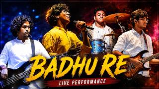 Badhu Re - Cactus | A Live Performance by College Students