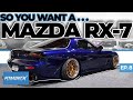 So You Want A Mazda RX 7 So You Want A Mazda RX 7
