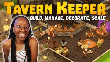 Building My Tavern Empire! | Early Look at Tavern Keeper