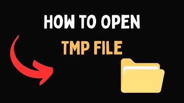 How to Open TMP File