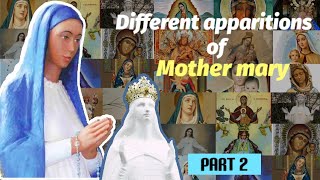 different apparitions of Mother mary part 2 | complete apparitions of our lady with picture and name Profile