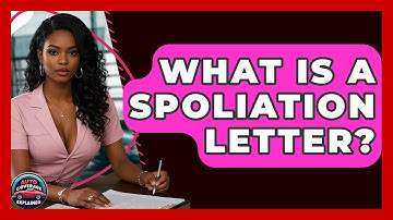 What Is A Spoliation Letter? - Auto Coverage Explained