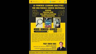 AI Powered Learning Analytics for Multimedia Course Materials by Prof Irwin KING News