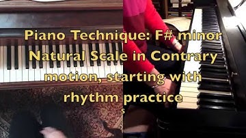 Piano Technique: F# minor Scale in Contrary Motion