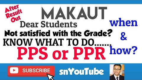 MAKAUT Result is out. Not satisfied with the Grade. Know what to do......
