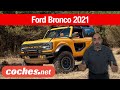 Ford Bronco 2021 | ¿Cómo es y por qué no vendrá a Europa? / Review en español | coches.net