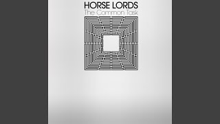 Video thumbnail of "Horse Lords - Against Gravity"