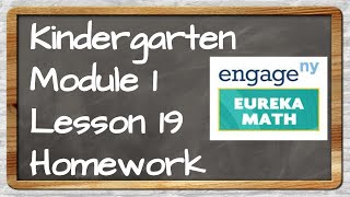 Eureka Math Kinder Module 1 Lesson 19 Homework