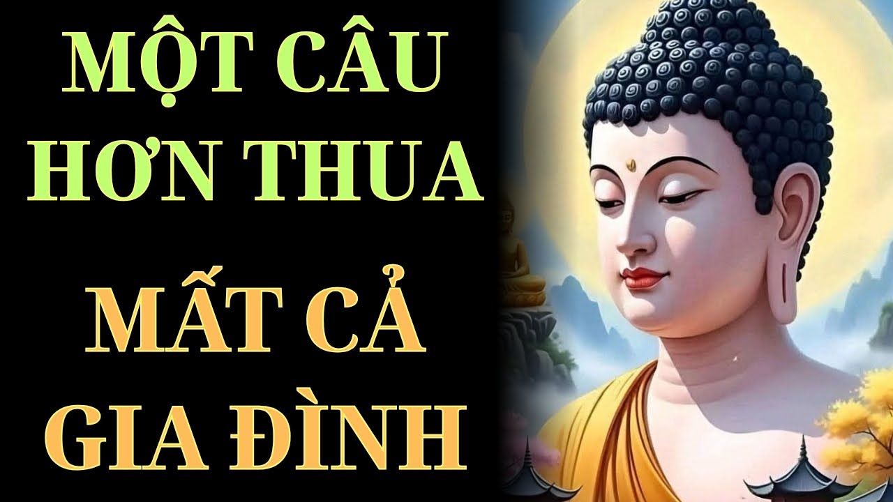 Lời Phật Dạy Về Gia Đình: Buông Hơn Thua Để Giữ Mái Ấm Bình An 
