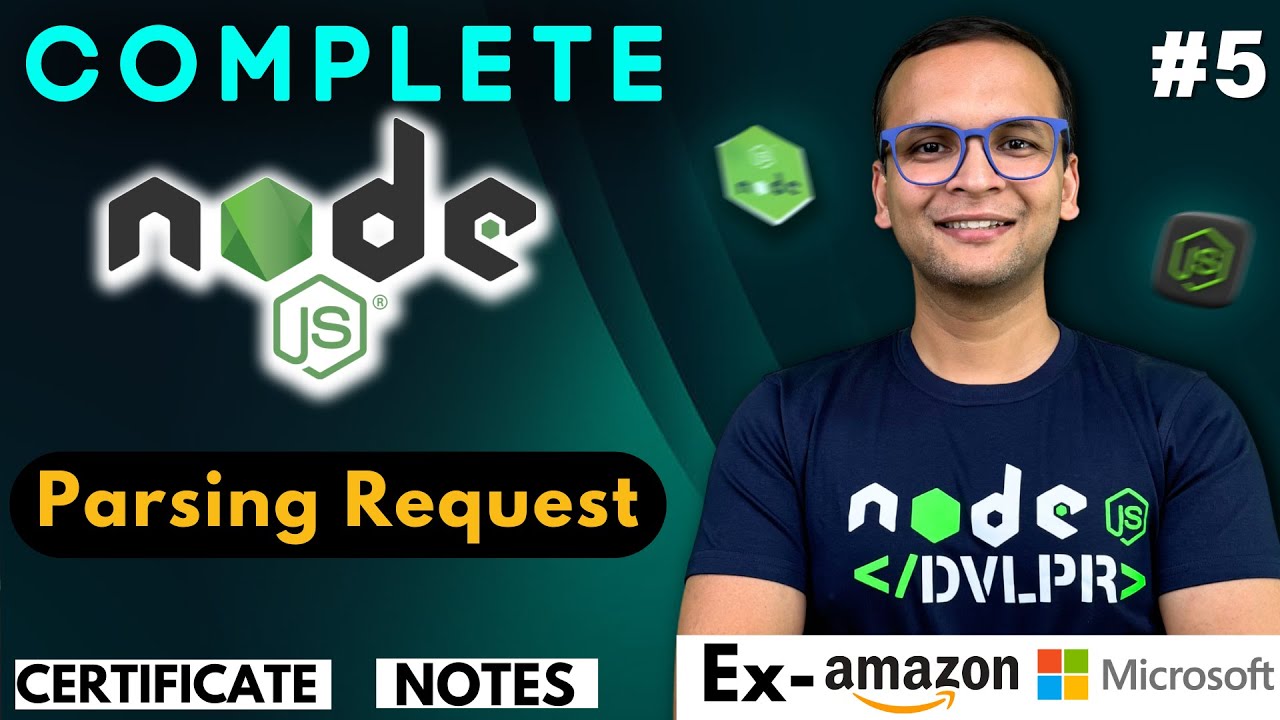 🚀🔥 Lecture 5: Parsing Request | NodeJS Complete Course ️ in Hindi ...