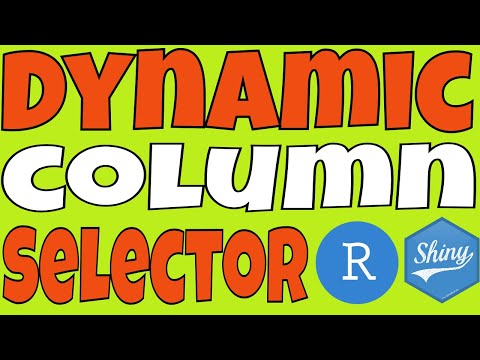 Dynamic Column Selector with R, Shiny Flex Dashboards