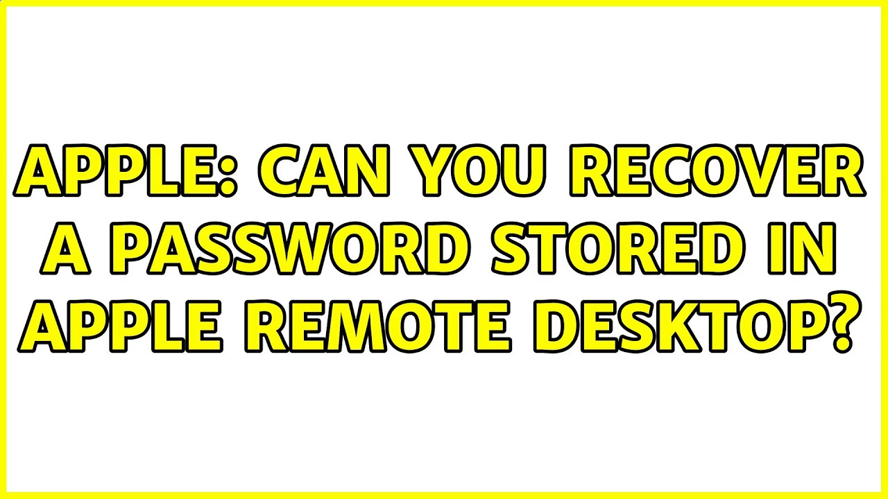 Apple Can You Recover A Password Stored In Apple Remote Desktop 2 apple-can-you-recover-a-password-stored-in-apple-remote-desktop-2