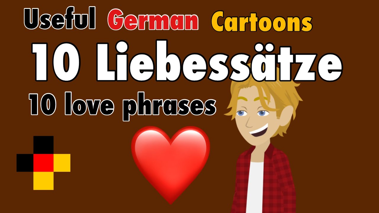 In Love with German: 10 Liebessätze - 10 love phrases in German / Survival Vocabulary