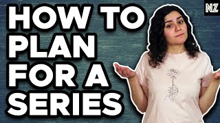 What To Plan For When Writing A Series