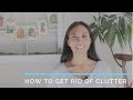 How To Get Rid of Clutter