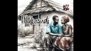 Wiz Low   Makusudi  Audio