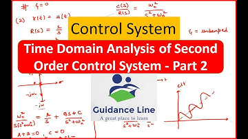 Time Domain Analysis of Second Order Control System - Part 2 | Response for Impulse, Step & Ramp In