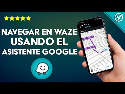 ¿Cómo navegar en WAZE usando el asistente de Google? - iOS y Android