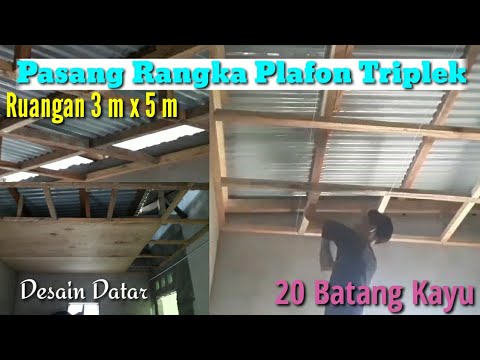 Cara Pasang Rangka Kayu Plafon Triplek Desain Datar Youtube