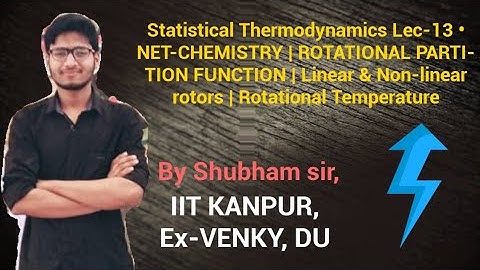 NET-CHEMISTRY | ROTATIONAL PARTITION FUNCTION | Linear & Non-linear rotors | Rotational Temperature