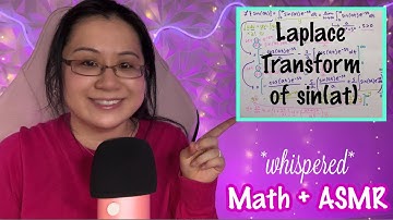 ASMR Math | Differential Equations - Finding the Laplace Transform of sin(at) as You Relax and Sleep