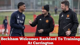 MARCUS RASHFORD'S FIRST DAY BACK TRAINING AT CARRINGTON! DAVID BECKHAM'S POWERFUL WELCOME GOES VIRAL