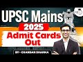 UPSC Mains 2025 Admit Card Out | Check Now | StudyIQ IAS