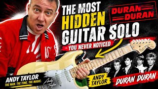 The Hidden Guitar Solo You NEVER Noticed (Duran Duran – Andy Taylor)