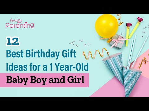 Video: What can you give a child for 1 year old girl for a birthday