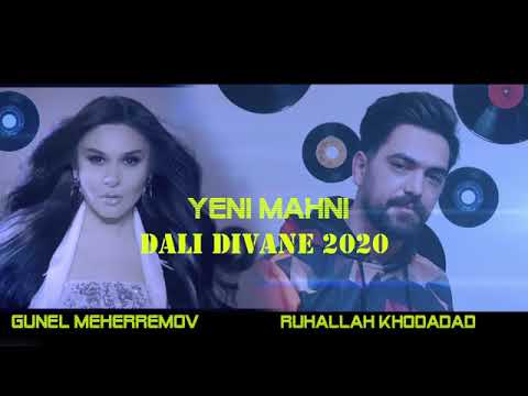 Gunel Meherremova FT Ruhallah Khodadad   Deli Divane 2020