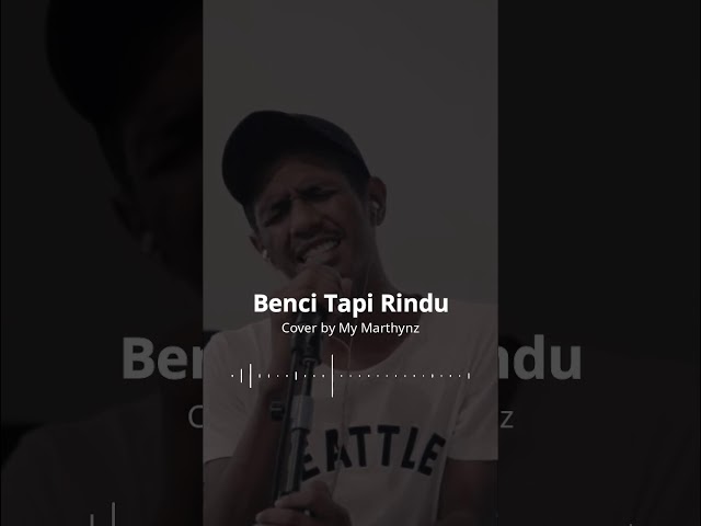 Benci Tapi Rindu ~ Cover by My Marthynz Reggae (Insta Story & Status WhatsApp) class=
