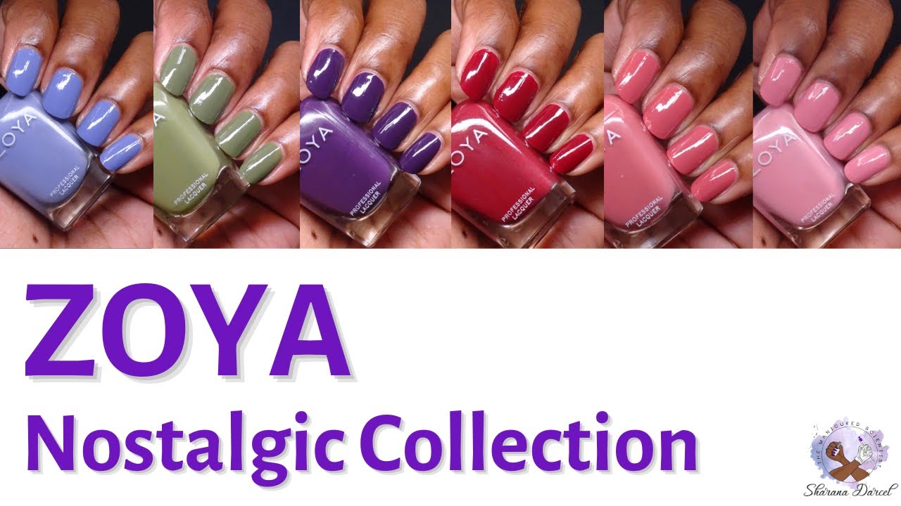 Zoya Nostalgic Fall 2021 - Nail Swatches and Demo (PR) || sharanadarcel