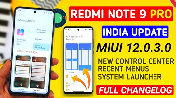 REDMI NOTE 9 PRO Android 11 | Redmi Note 9 Pro New Update Miui 12.0.3.0 India Stable Full Changelog