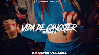 VIDA DE GANGSTER REMIX - LautyGram x Dj Mateo Villagra