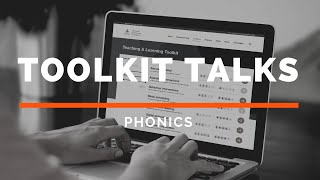 Toolkit Talk: Phonics