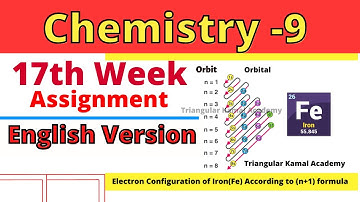 17th week Class 9 Chemistry English Version Assignment Solution || Class 9 chemistry assignment 4