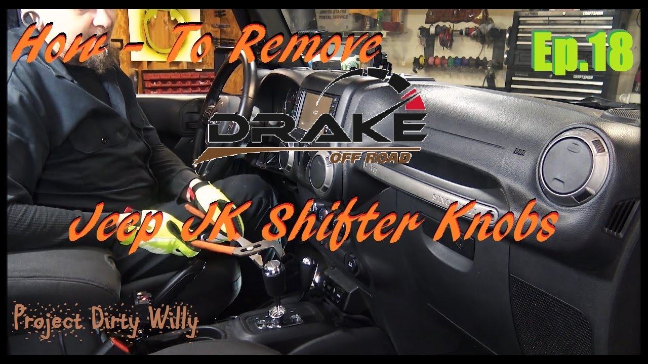 How To Remove & Replace Jeep JK Shifter Knobs Drake Off Road,  -  YouTube