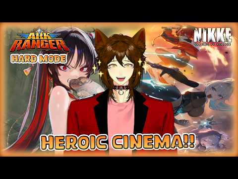 ABSOLUTE HEROIC CINEMA!! ~ ARK RANGER HARD MODE PLAYTHROUGH & REACTION ~ Goddess of Victory: NIKKE
