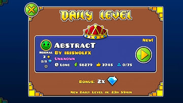 "AbstracT" (Daily) / By: Iriswolfx / Geometry Dash