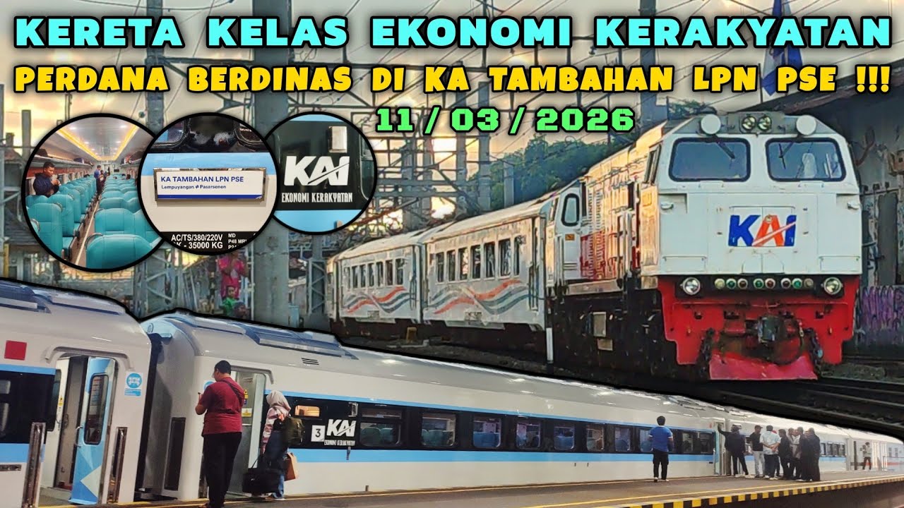 PERJALANAN PERDANA KERETA EKONOMI KERAKYATAN TERBARU DI KERETA API TAMBAHAN LEMPUYANGAN PASAR SENEN