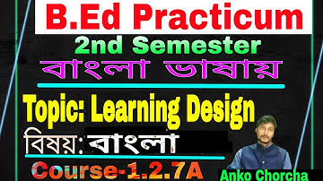 Learning Design on Bengali(বাংলা),#1.2.7A B.Ed Practicum 2nd Sem,How Make Learning Design History