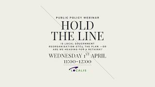 Webinar || Hold the Line: is Local Government Reorganisation still the plan?