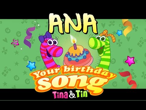 Tina & Tin Happy Birthday ANA (Personalized Songs For Kids) #PersonalizedSongs