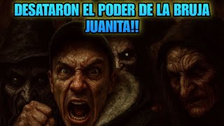 Desataron El De La Bruja Juanita - La Ahijada De La Muerte