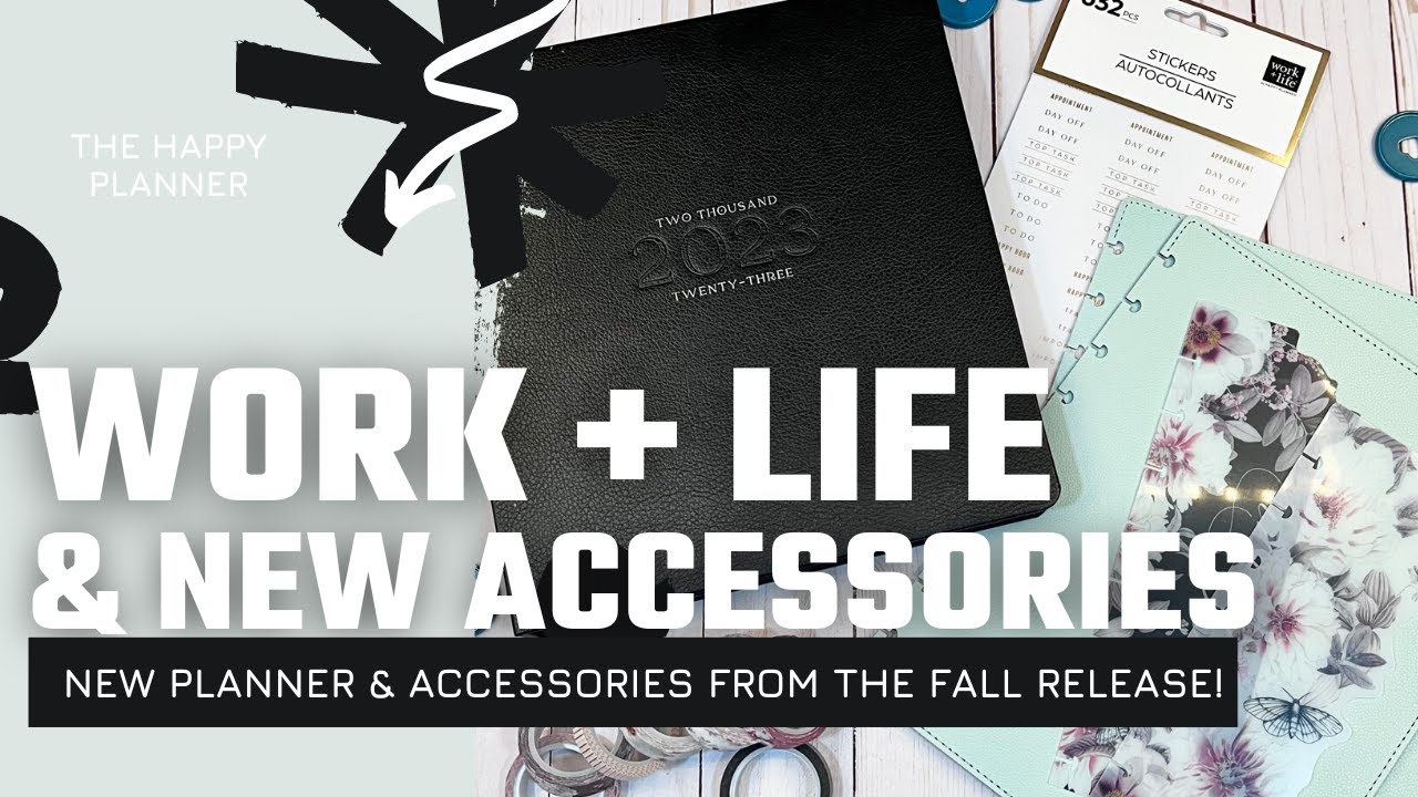 Work + Life & New Accessories || The Happy Planner || Fall Release 2022 ...